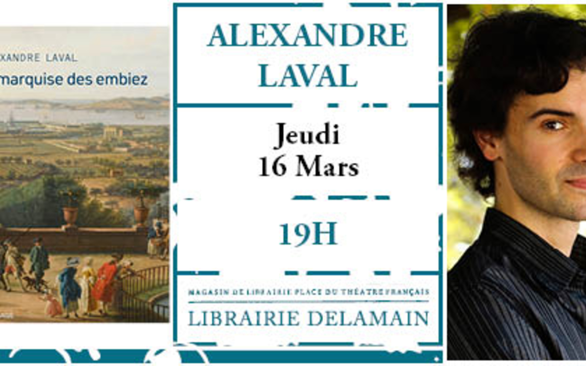 Lecture avec Alexandre Laval à librairie Delamain, 19h le 16 mars