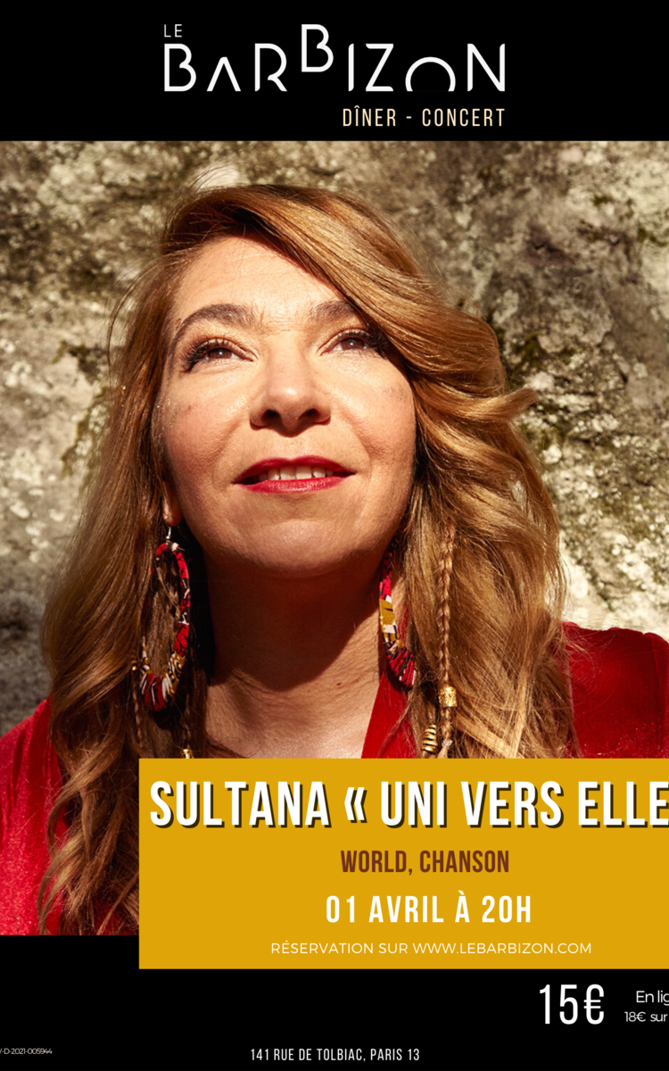 Sultana en concert au Barbizon samedi 1er avril 2023