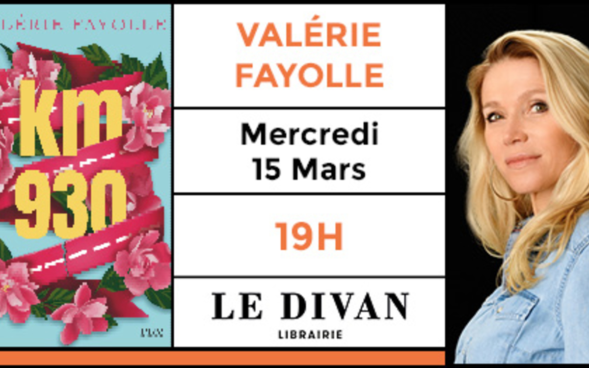 Invitation à la signature avec Valérie Fayolle à la Librairie Le Divan, le mercredi 15 mars 2023 à 19 heures
