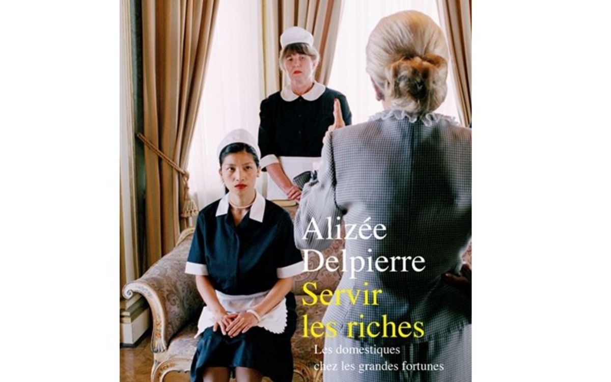 Rencontre autour du livre d’Alizée Delpierre : Servir les riches : les domestiques chez les grandes fortunes (Ed. La Découverte, 2022)