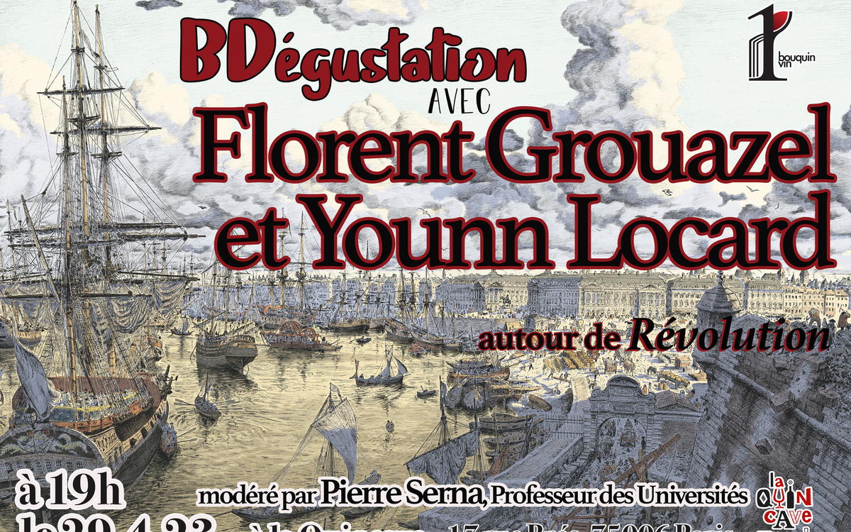 BDégustation à la Quincave : Florent Grouazel et Younn Locard présentent la BD « Révolution »
