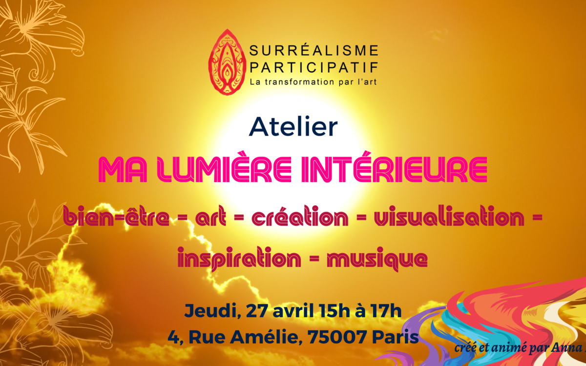 Atelier "Ma lumière intérieure" (bien-être, art, création, visualisation, inspiration, musique)