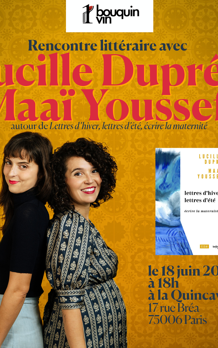 1 bouquin 1 vin : Lucille Dupré et Maaï Youssef