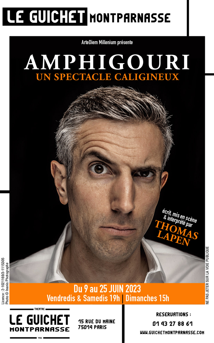 Amphigouri est un spectacle original de Thomas Lapen, un one man show surprenant, un seul en scène hilarant