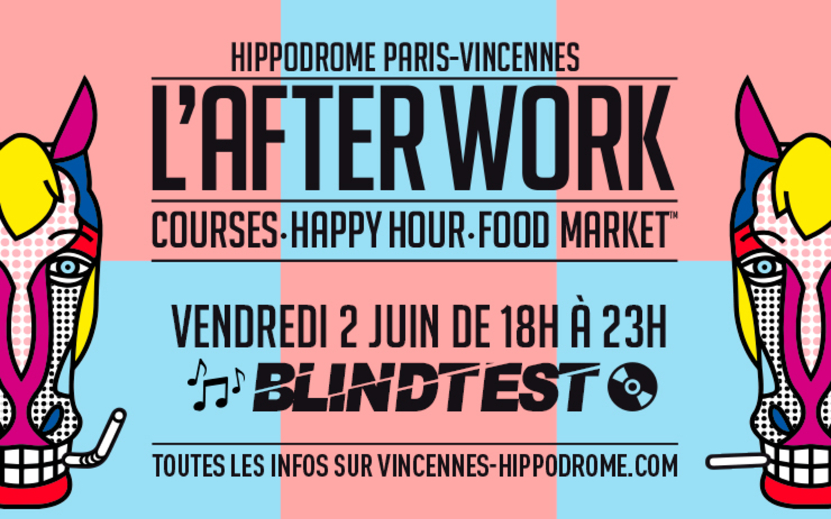 L'Afterwork de l'Hippodrome Paris-Vincennes te donne RDV pour un Blind TEST GEANT ! 