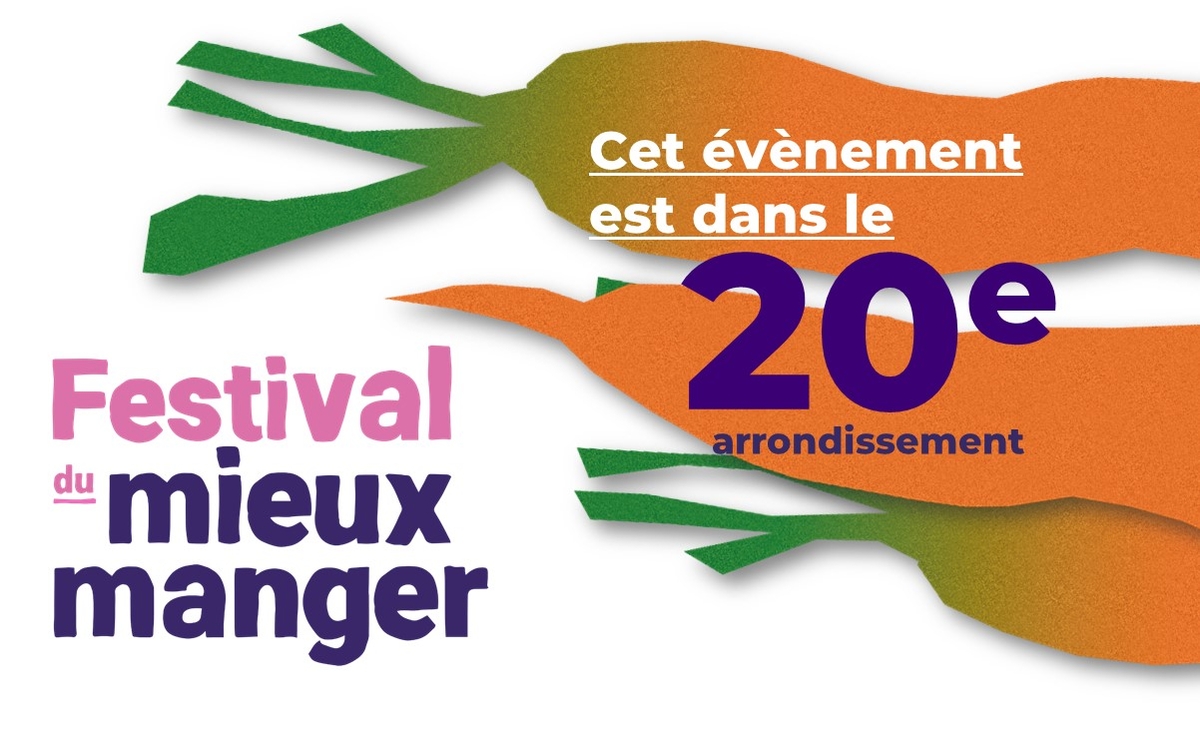 Visuel Festival du mieux manger 20e arrondissement