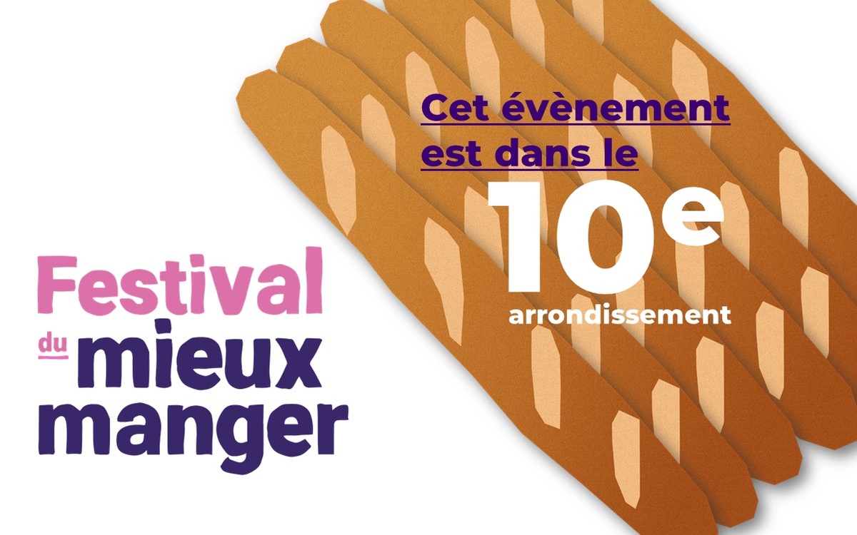 Visuel Festival du mieux manger 10e arrondissement