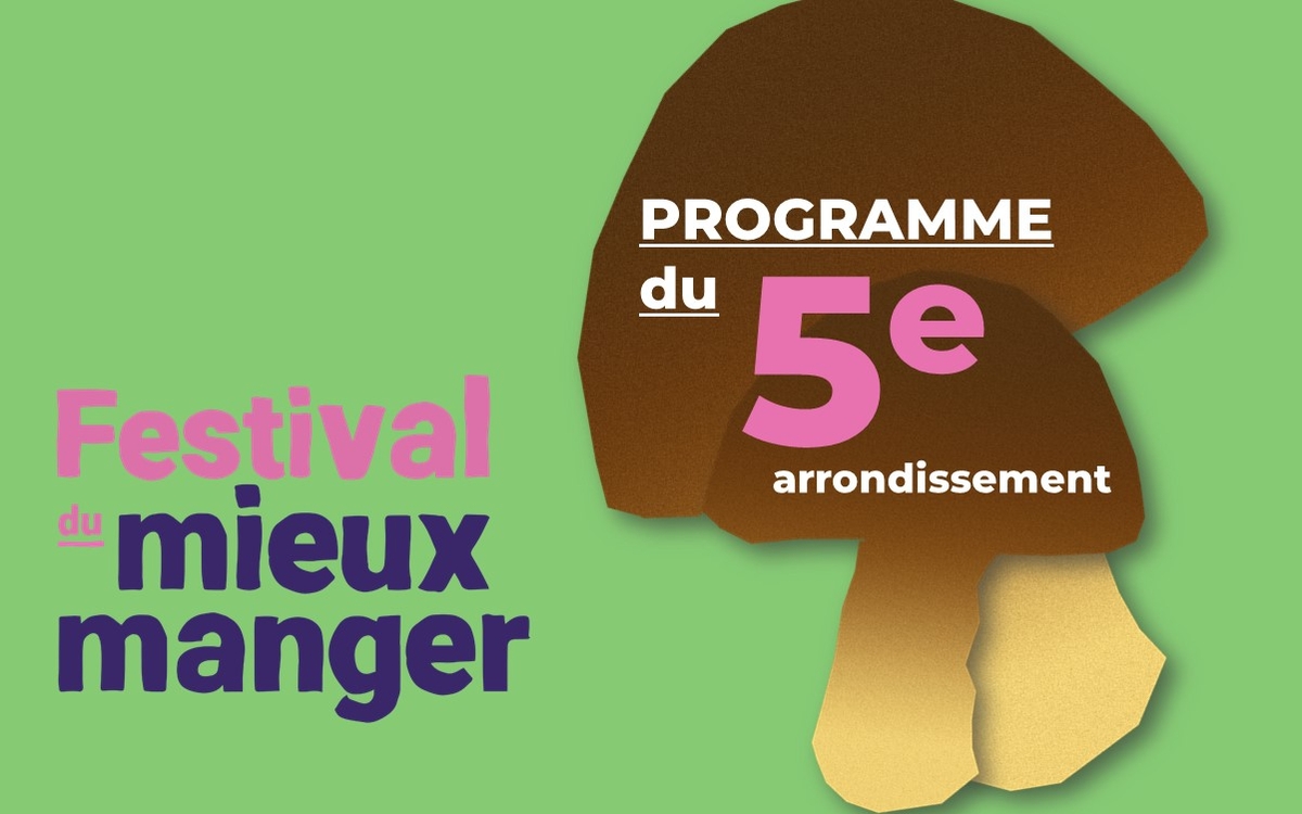 Visuel Festival du mieux manger programme du 5e arr