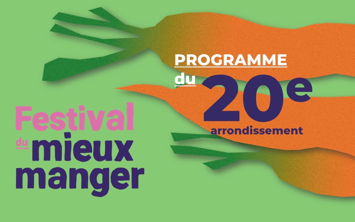 Visuel Festival du mieux manger Programme du 20e arrondissement