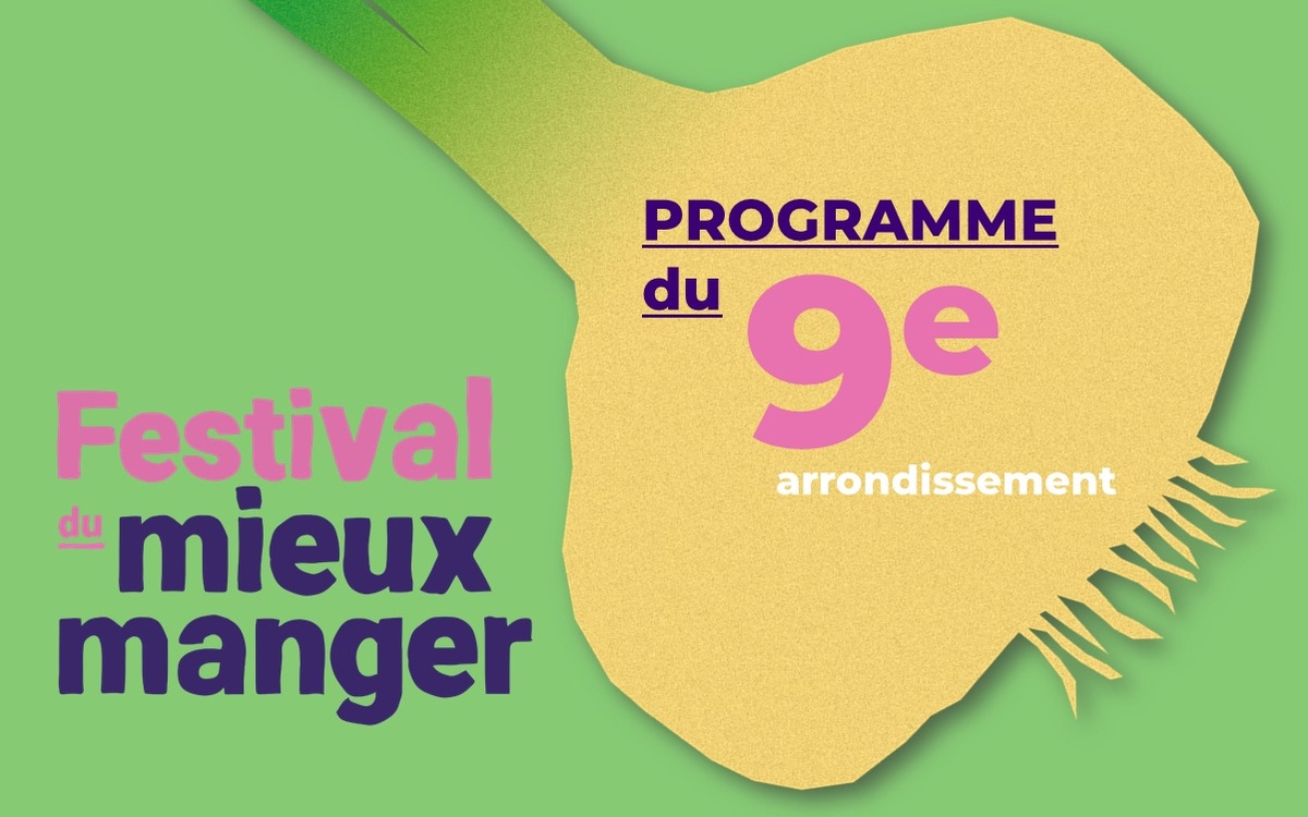 Visuel Festival du mieux manger programme du 10e arrondissement