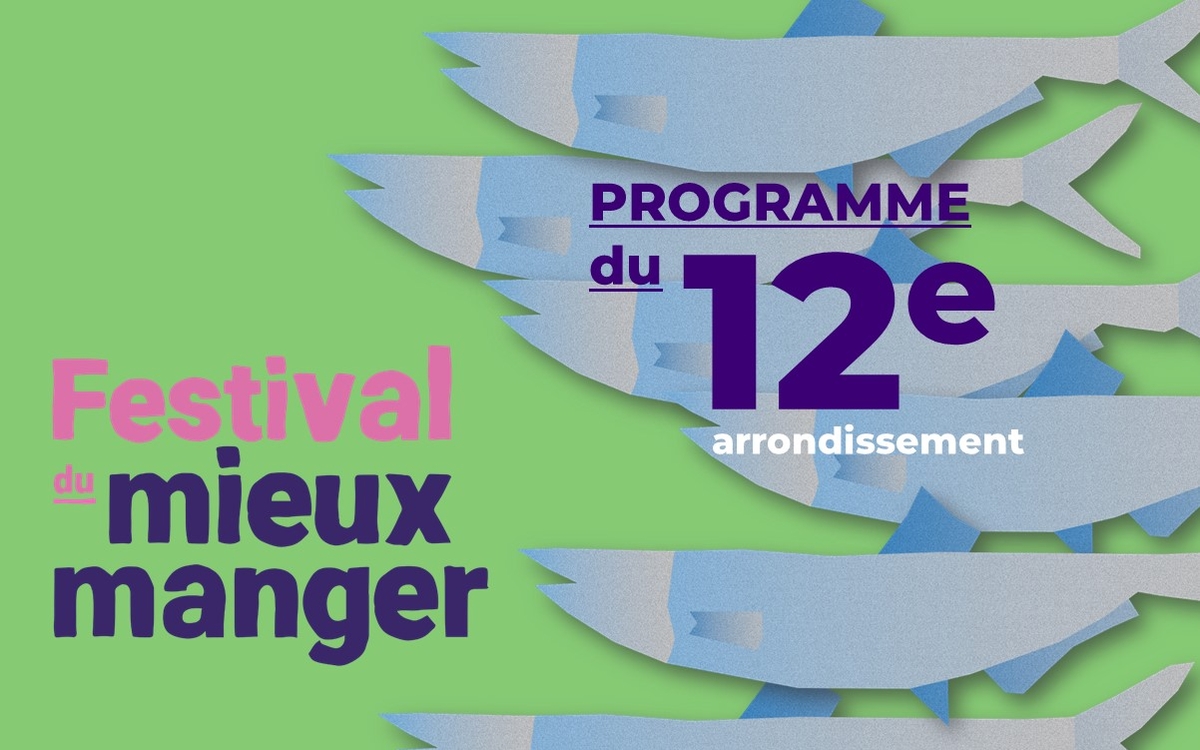 Visuel Festival du mieux manger programme du 12e arrondissement