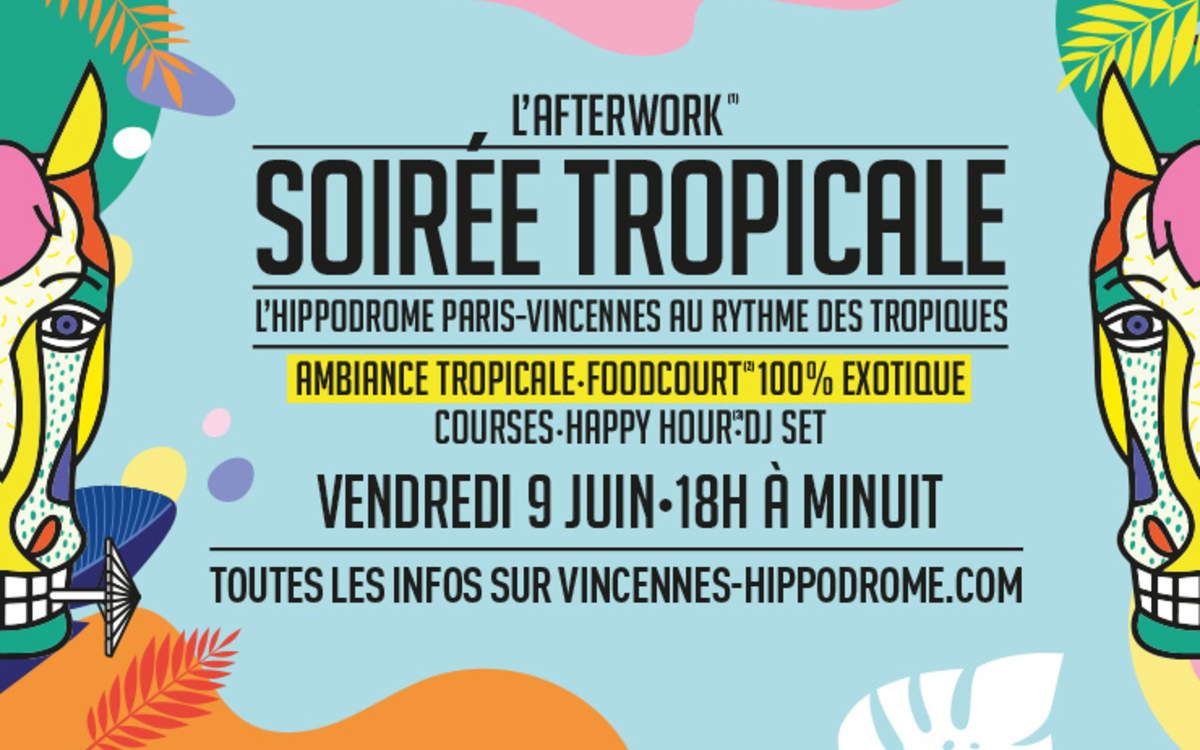SOIREE TROPICALE A L'HIPPODORME PARIS-VINCENNES