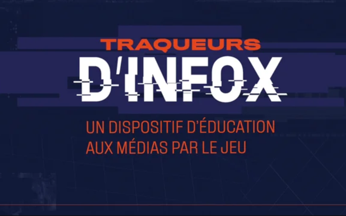Traqueurs d'infox, un dispositif d'éducation aux médias par le jeu