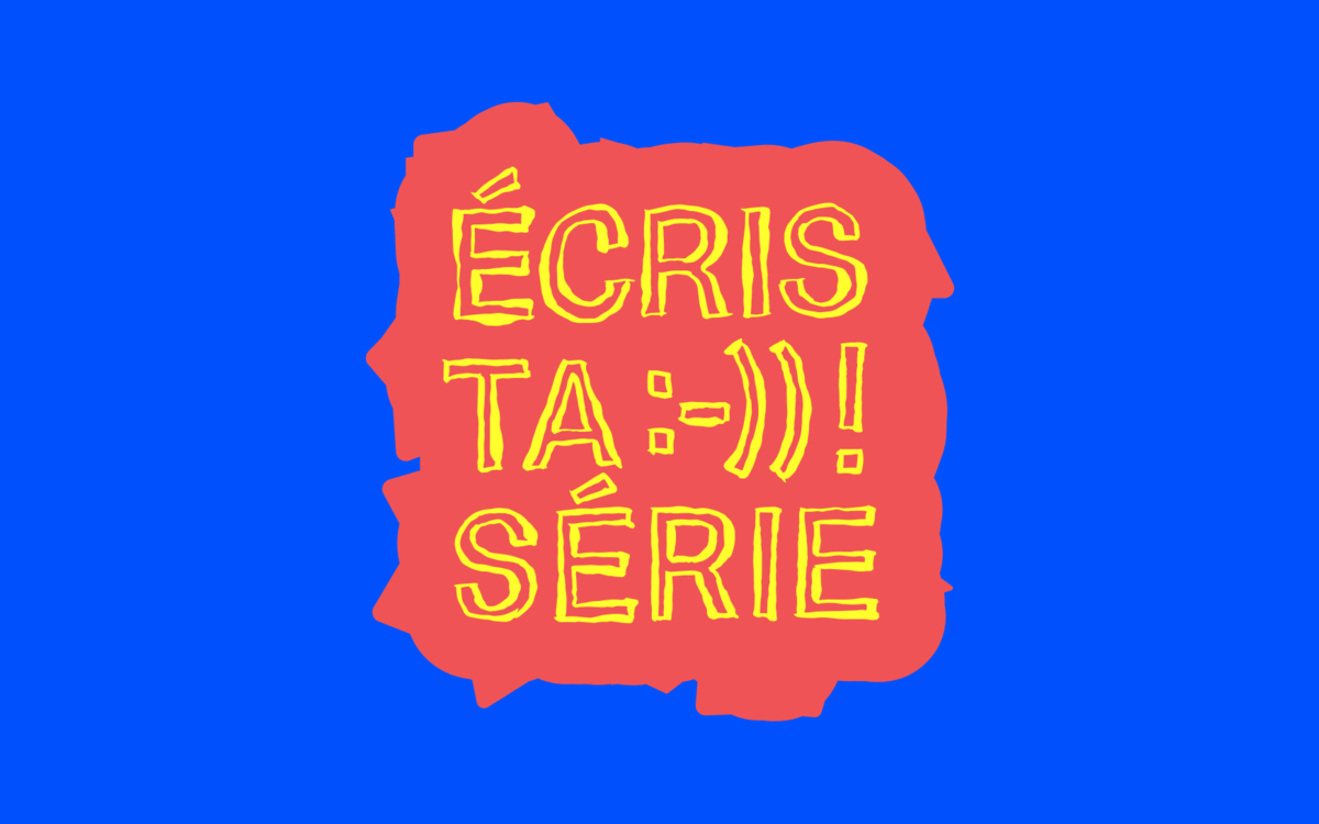 Ecris-ta-serie