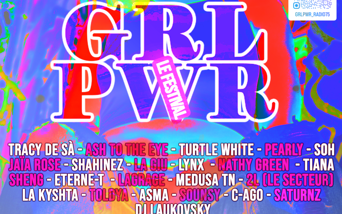 Affiche du Festival #GRLPWR 100%  Hip Hop - 2ème Edition avec une vingtaine d'artistes féminines