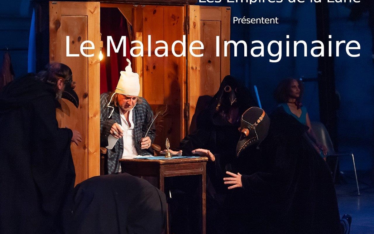 Le Malade Imaginaire 20.20 par Les Empires de La Lune