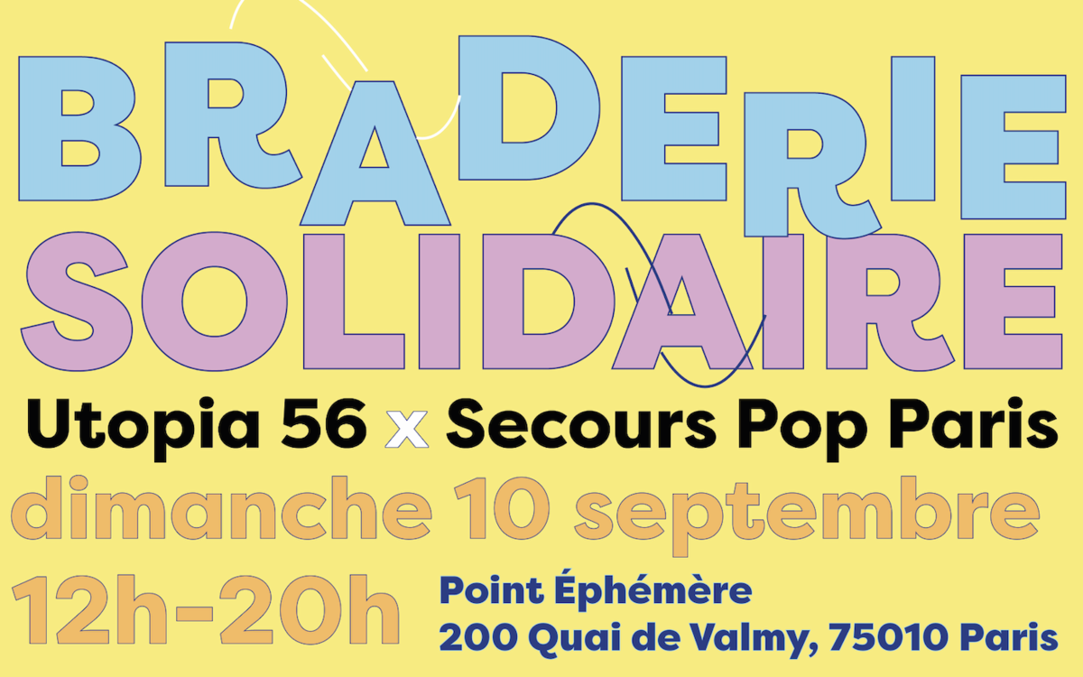 Braderie solidaire Secours Pop Paris et Utopia 56 dimanche 10 septembre 2023