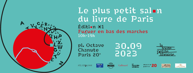 Le plus petit salon du livre de Paris à La Toute Petite Librairie, Paris 20, samedi 30 septembre 2023, première édition sous le thème de l'évasion "fuguer en bas des marches"
