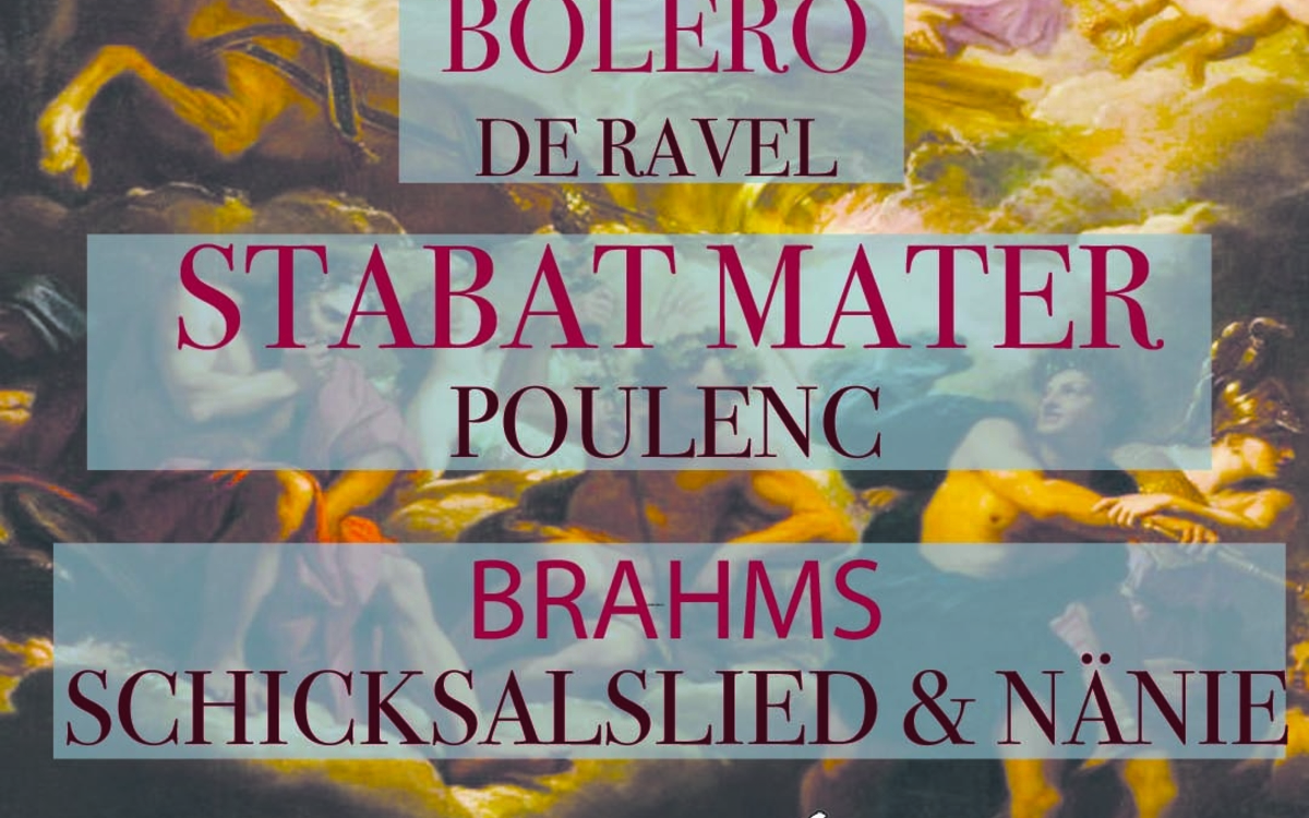 Boléro de Ravel / Stabat Mater de Poulenc / Brahms : Nänie... Le 1 juin 2024