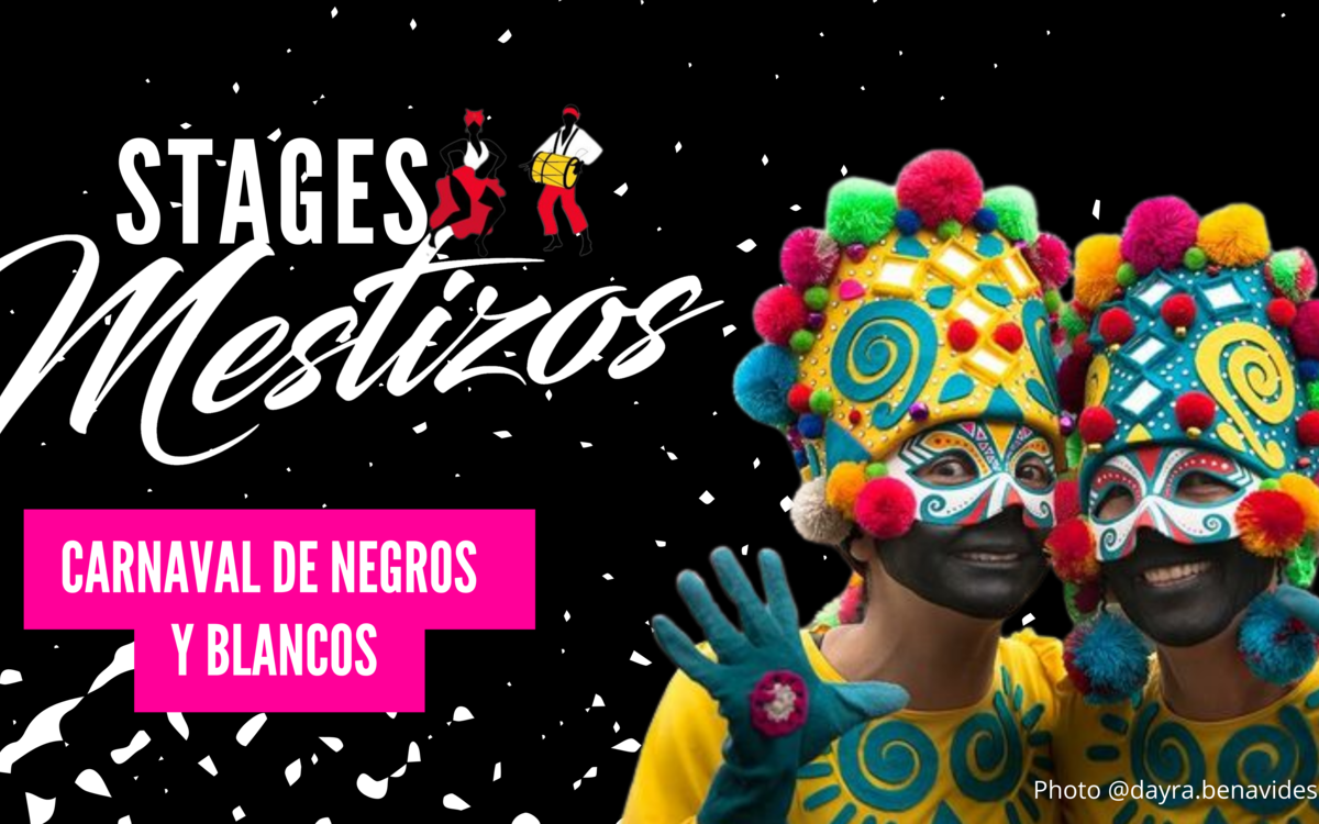 Stage mestizos - Carnaval de negros y blancos