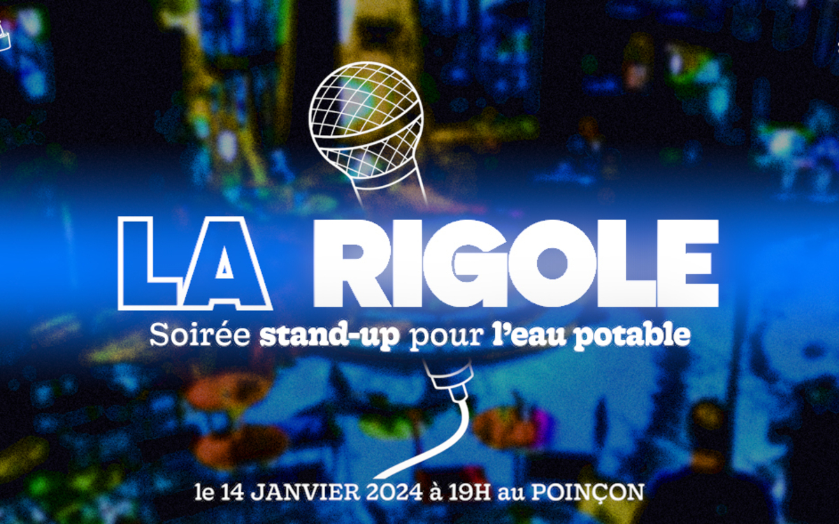 affiche La Rigole, soirée stand-up pour l'eau potable