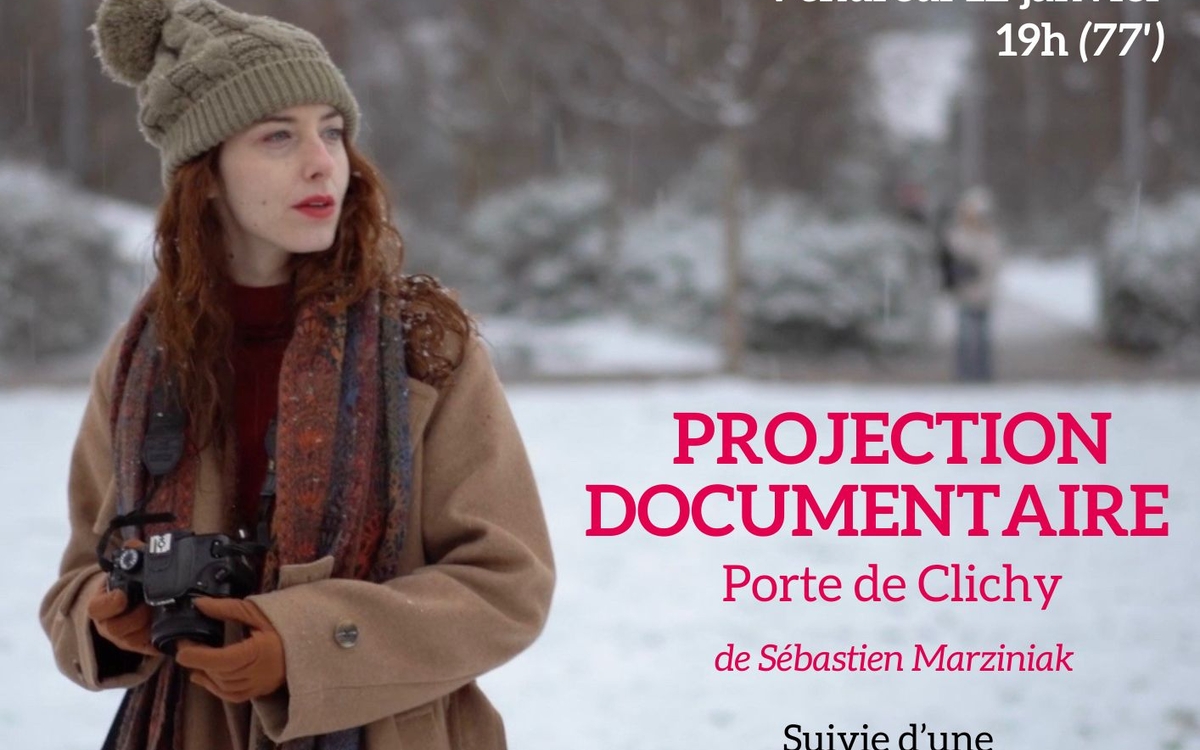 Affiche de la projection documentaire "Porte de Clichy"