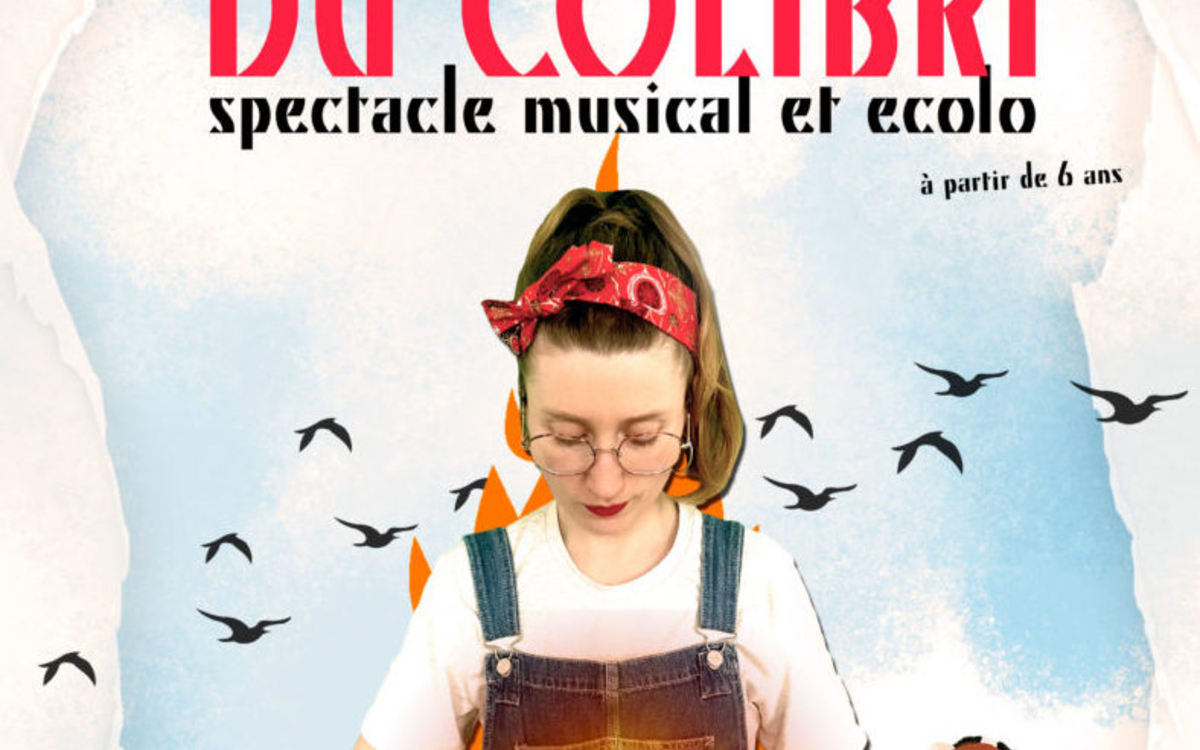 Affiche du spectacle musical et écolo, Le Mystère du Colibri