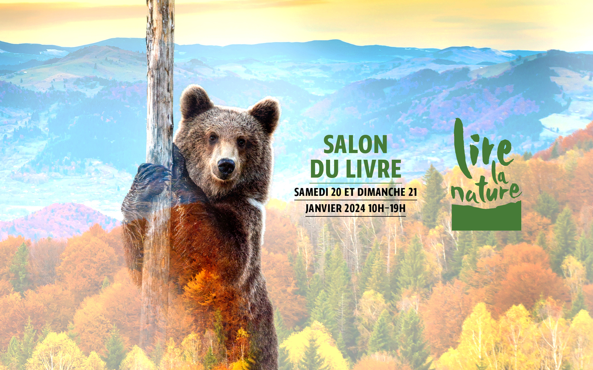 Info-Flash - Paris 3eme (75003) : Salon Du Livre 2024 « Lire La Nature