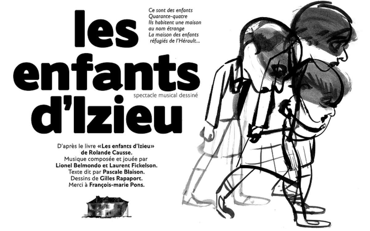 Les enfants d'Izieu, spectacle musical dessiné - dessin de Gilles Rapaport représentant 3 enfants dessinés à l'encre noir qui marchent, tête baissée