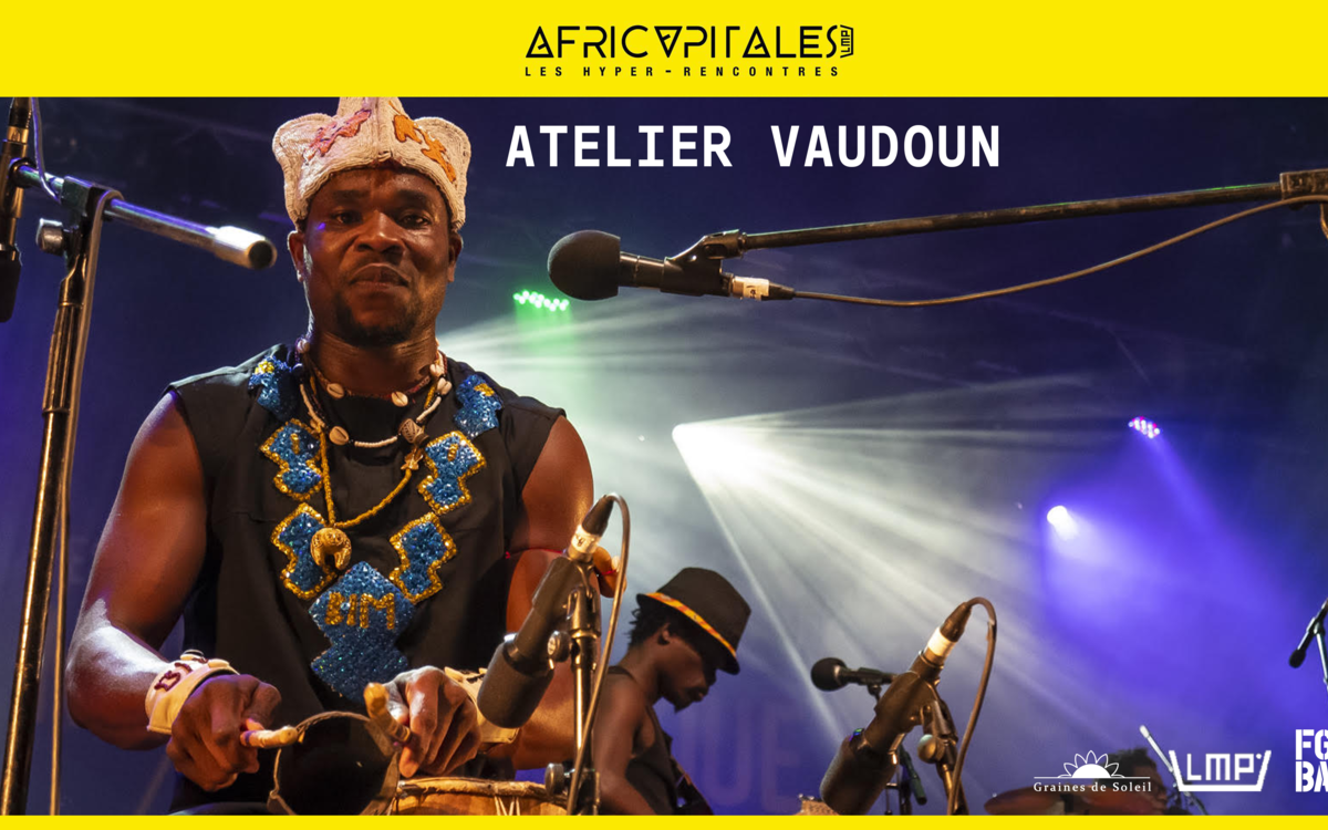 3ème édition d'Africapitales : atelier vaudoun à FGO-Barbara