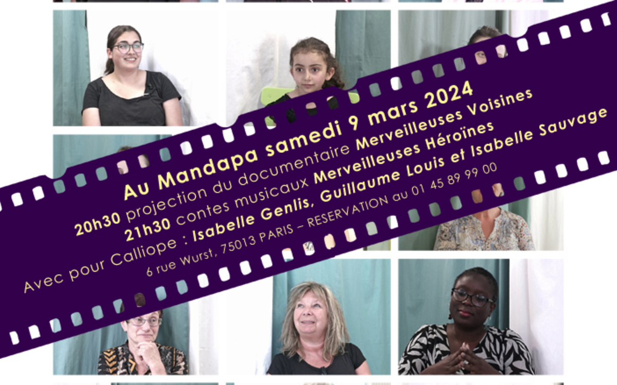 Les Merveilleuses - documentaire / spectacle au Mandapa le 9 mars à 20h30 