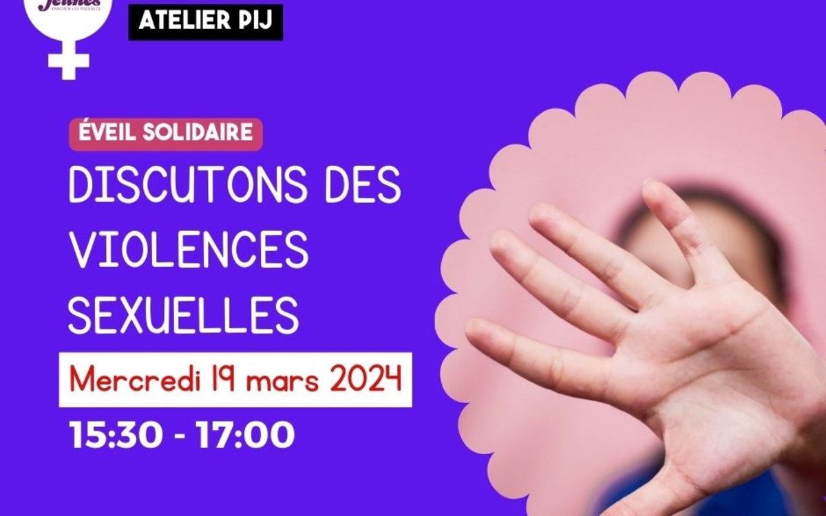 Discutons des violences sexuelle