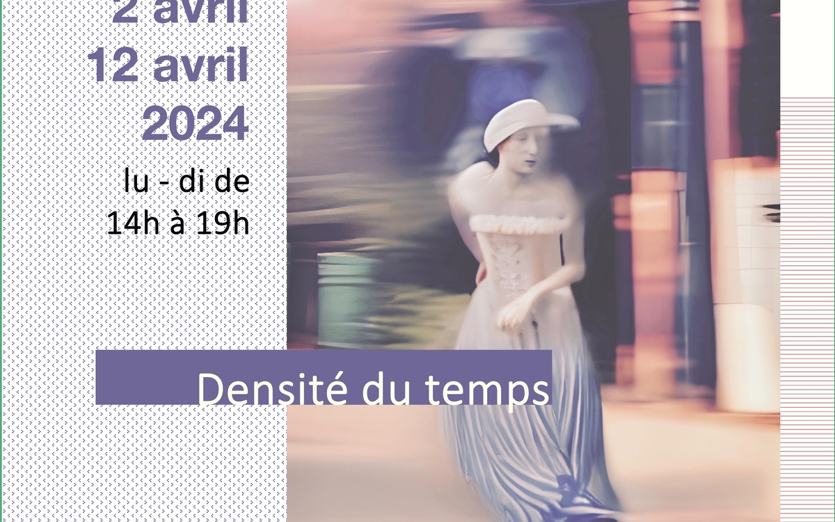 Affiche de l'expo la Densité du temps