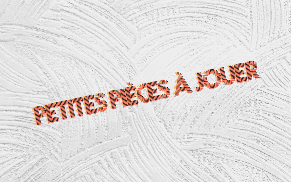 PPJ - Petites Pièces à Jouer