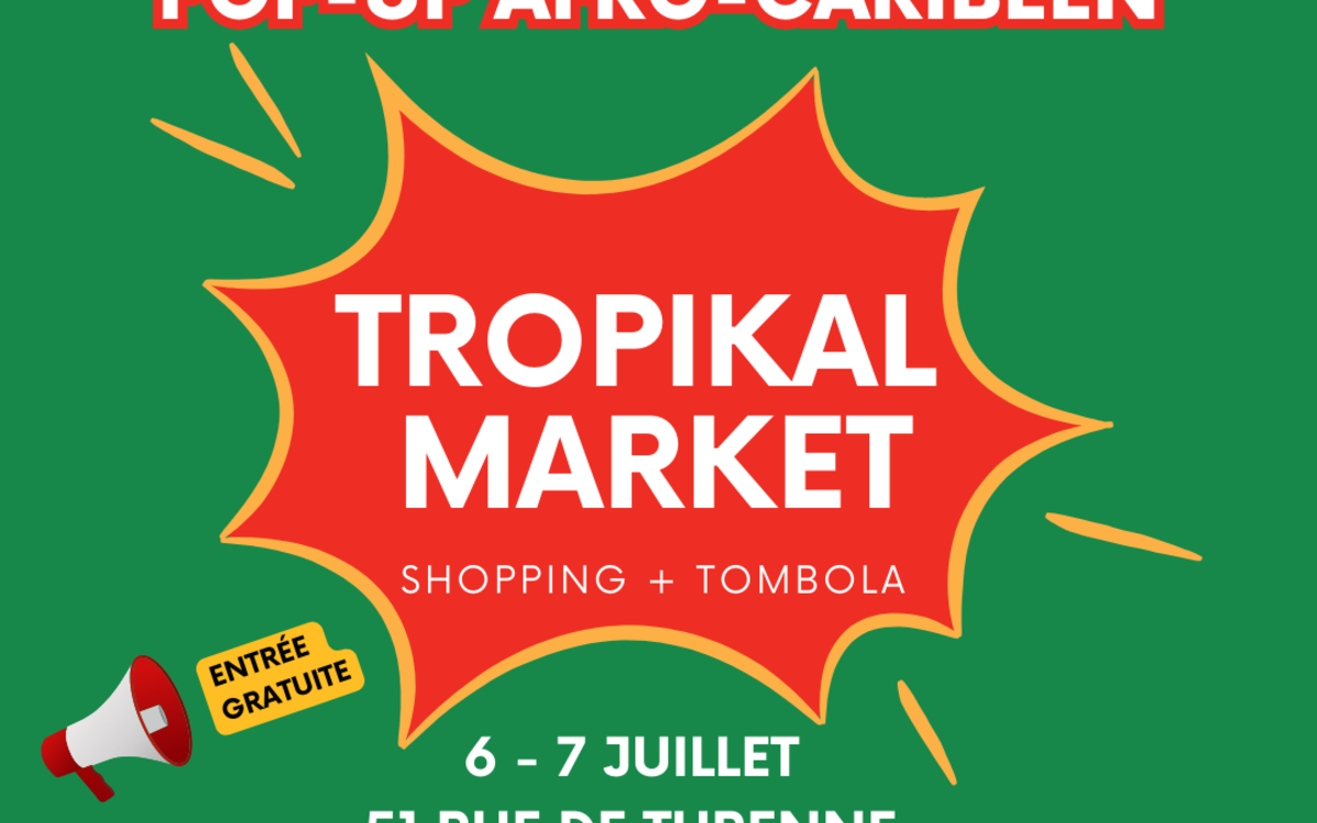 une affiche pour l'évènement Tropical Market regroupant les informations qui concerne l'évènement.