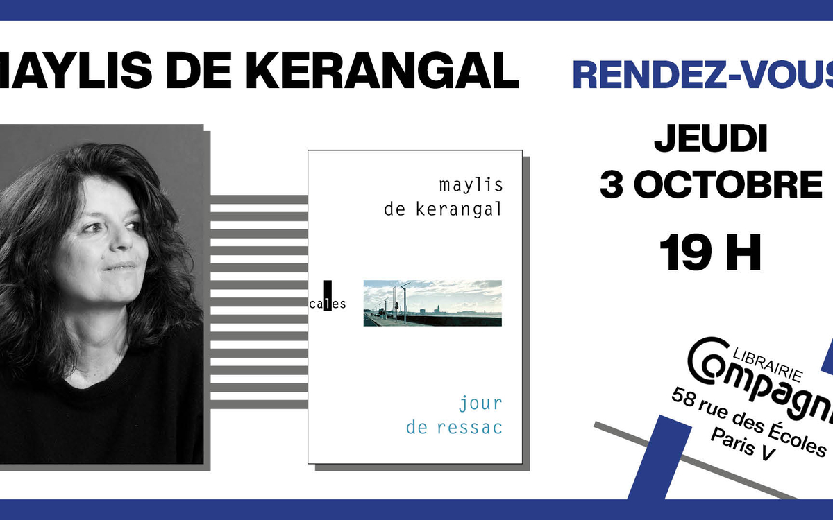 Maylis de Kerangal présente « Jour de ressac » à la Librairie Compagnie (1/1)