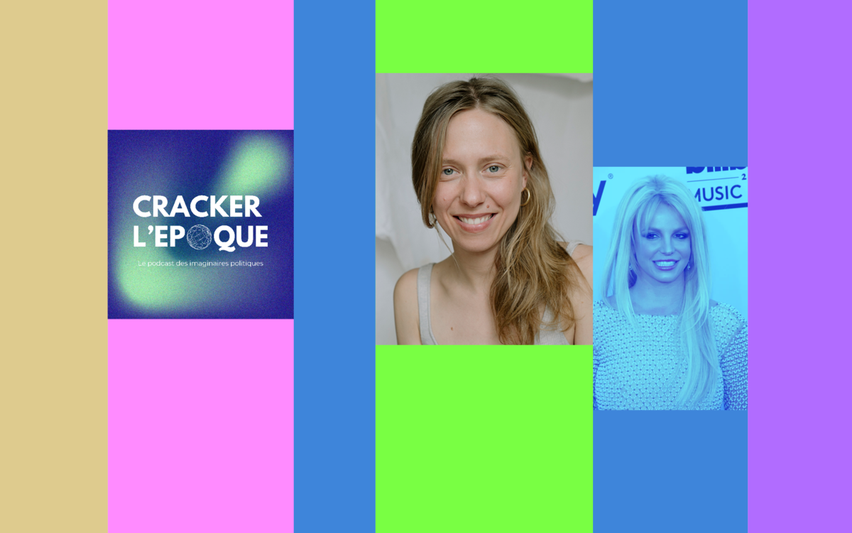 Pour Britney : la liberté sous tutelle Enregistrement public du podcast Cracker l’époque, avec Louise Chennevière
