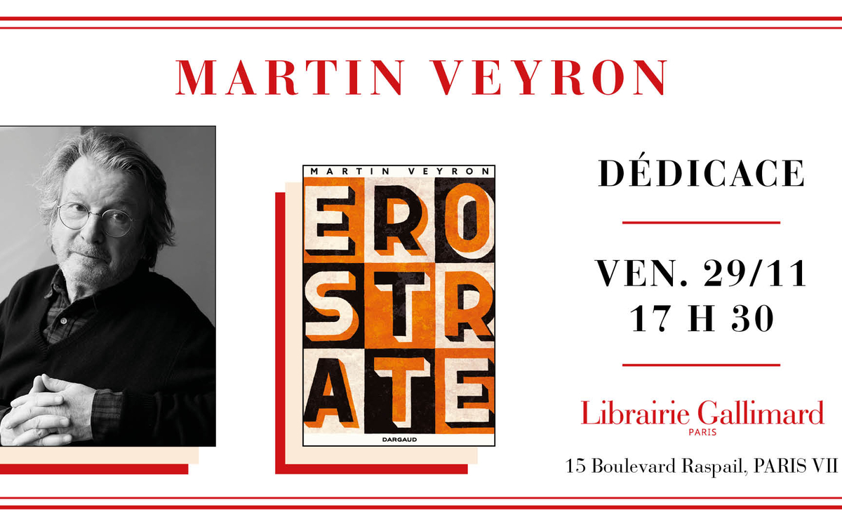 Martin Veyron signe une fable politique mordante « Erostrate » à la Librairie Gallimard (1/1)