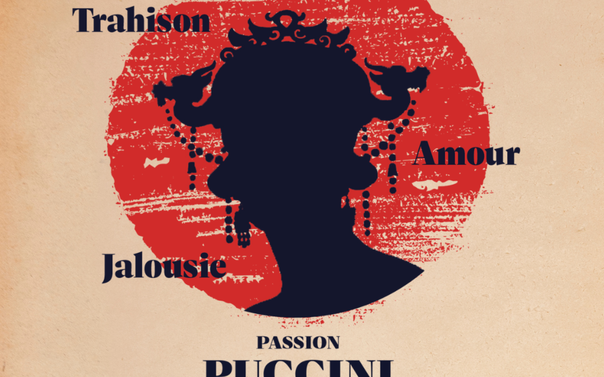 Affiche du concert de passion Puccini avec la mention de trahison, amour et Jalousie.