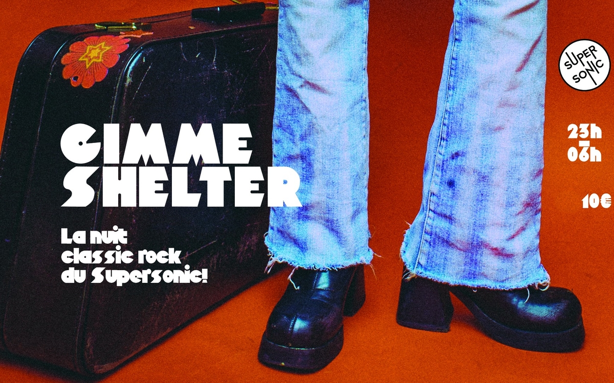 Affiche de l'évènement : Gimme Shelter / La Nuit Classic Rock