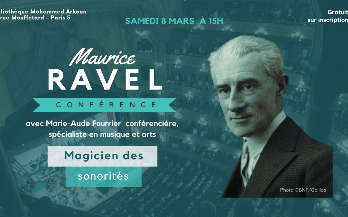 Maurice Ravel, magicien des sonorités