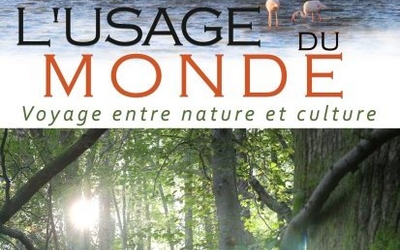 Affiche du film L'usage du monde, voyage entre nature et culture