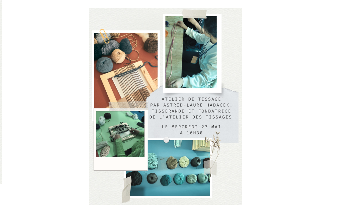 Atelier d’initiation au tissage par Astrid-Laure Hadacek (Maison Gacha)