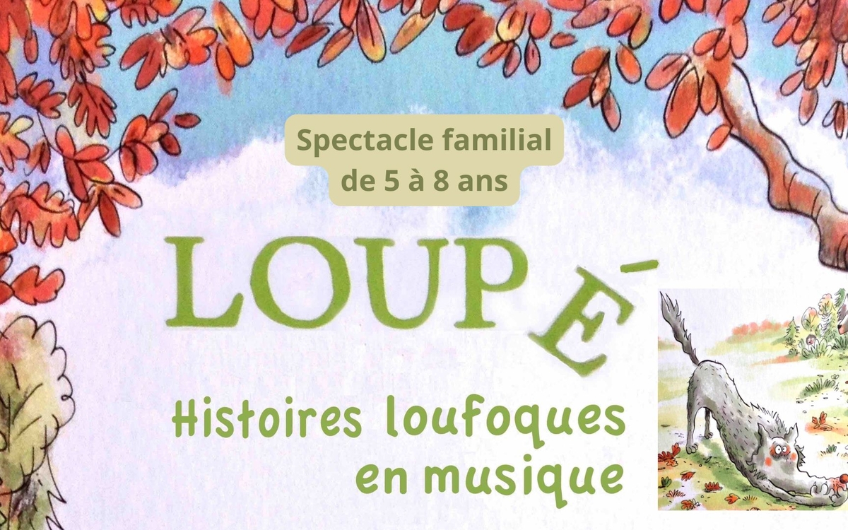 détails de l'affiche du spectacle "Loupé le loup" 