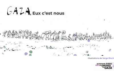 couverture de l'ouvrage Gaza, Eux c'est nous, illustré par Serge Bloch