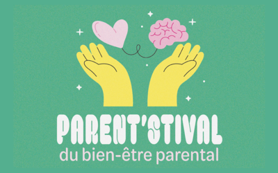 Le Parent'Stival du Bien-Être Parental