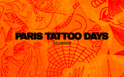 DÉCOUVREZ PARIS TATTOO DAYS  LE NOUVEAU RDV PARISIEN  POUR CÉLÉBRER L’ART DU TATOUAGE, 8,9,10 janvier 2027 